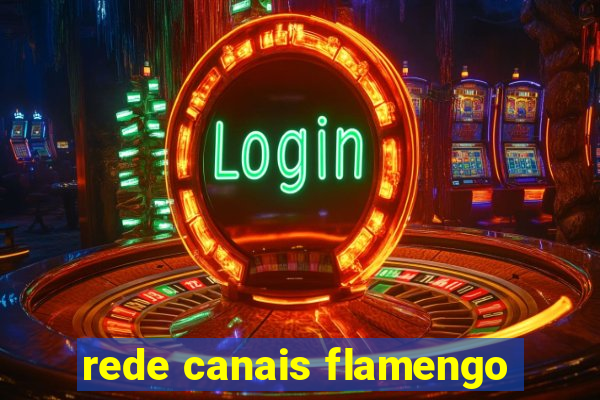 rede canais flamengo